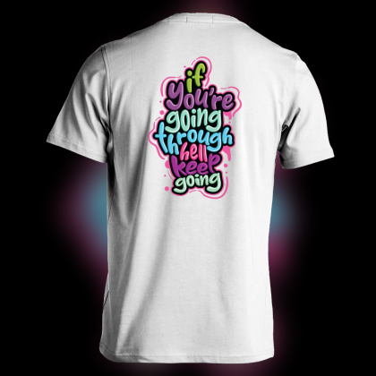 Motivational Quote Graffiti Shirt