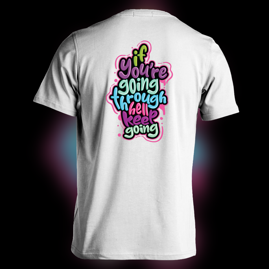 Motivational Quote Graffiti Shirt