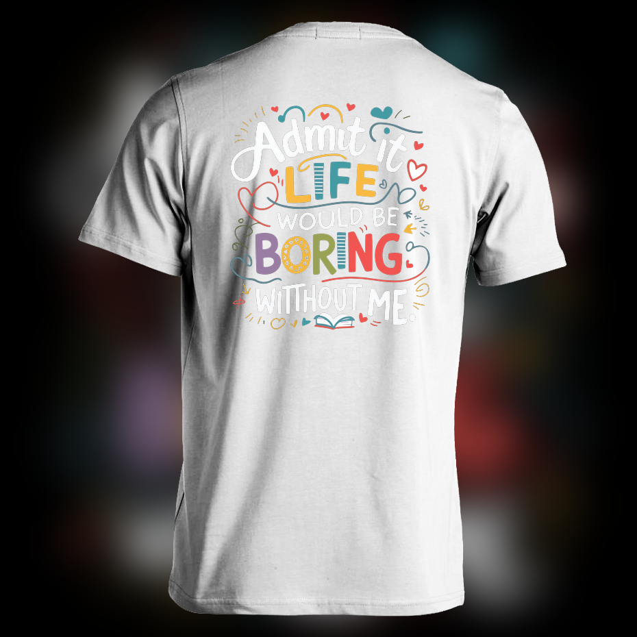 Motivational Quote Shirt