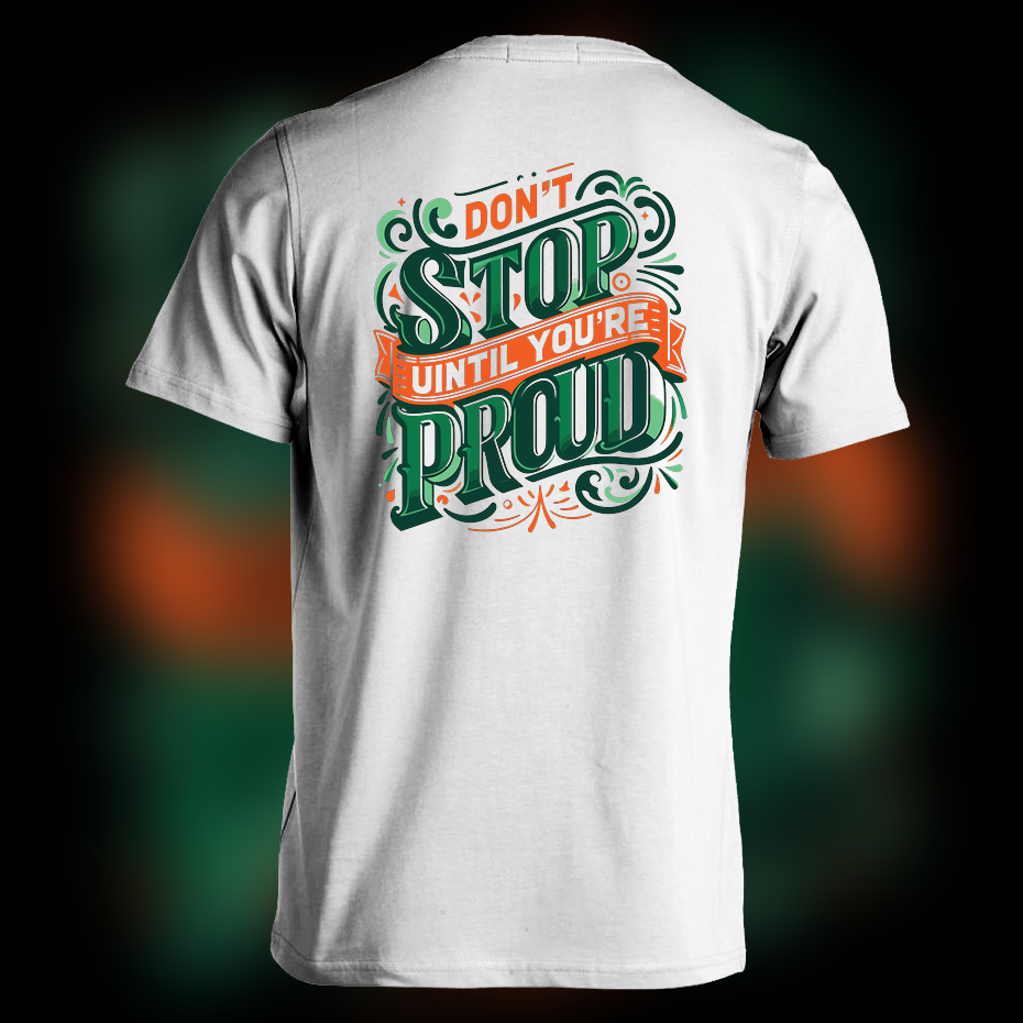 Motivational Quote Shirt